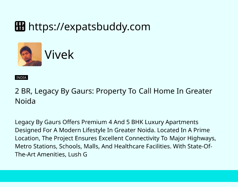 2-br-legacy-by-gaurs-property-to-call-home-in-greater-noida