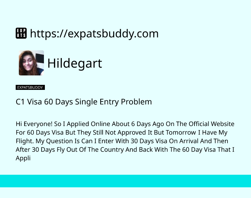 c1-visa-60-days-single-entry-problem