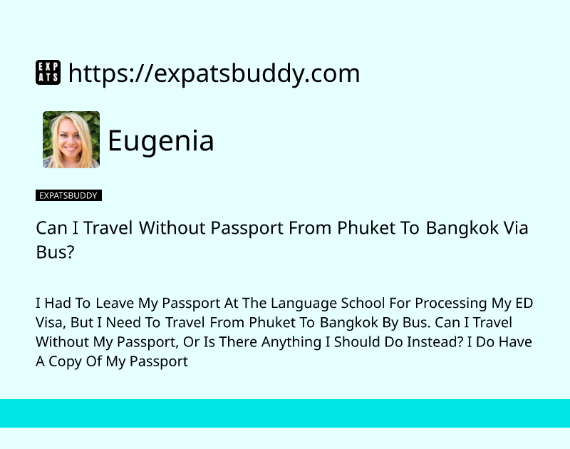 can-i-travel-without-passport-from-phuket-to-bangkok-via-bus