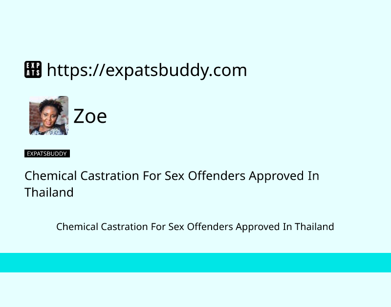 chemical-castration-for-sex-offenders-approved-in-thailand