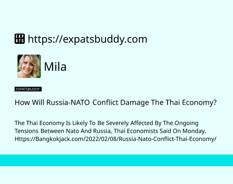 how-will-russia-nato-conflict-damage-the-thai-economy