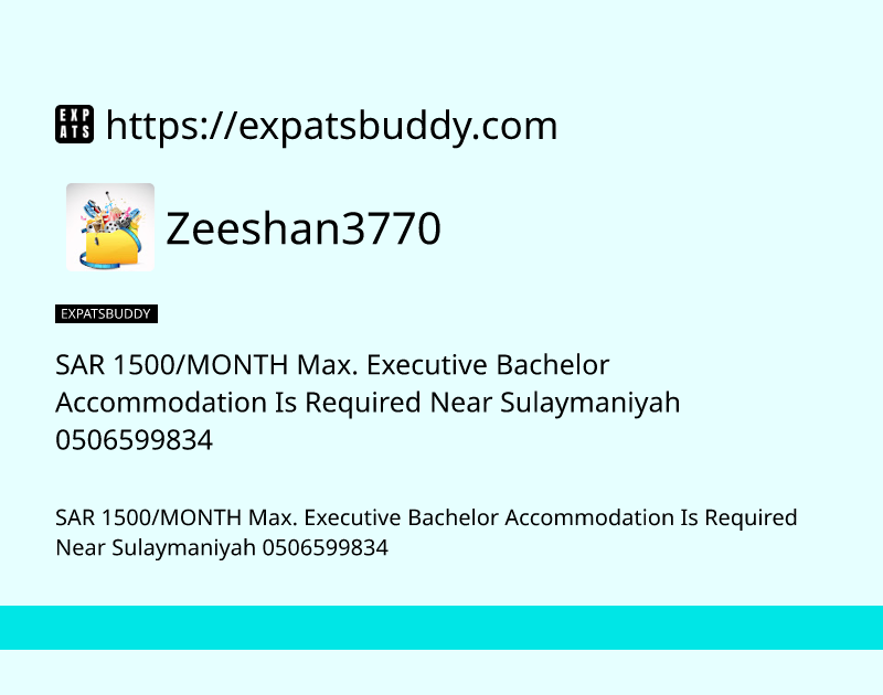 sar-1500month-max-executive-bachelor-accommodation-is-required-near-sulaymaniyah-0506599834