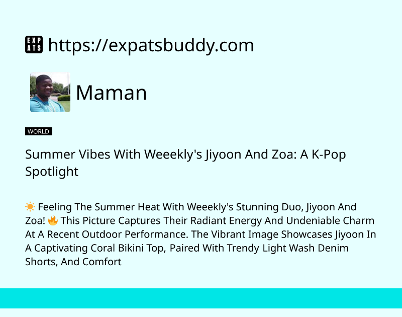 summer-vibes-with-weeeklys-jiyoon-and-zoa-a-k-pop-spotlight