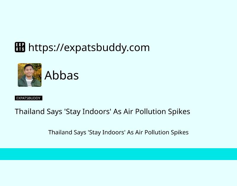 thailand-says-stay-indoors-as-air-pollution-spikes