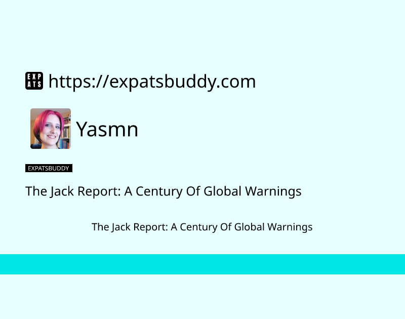 the-jack-report-a-century-of-global-warnings