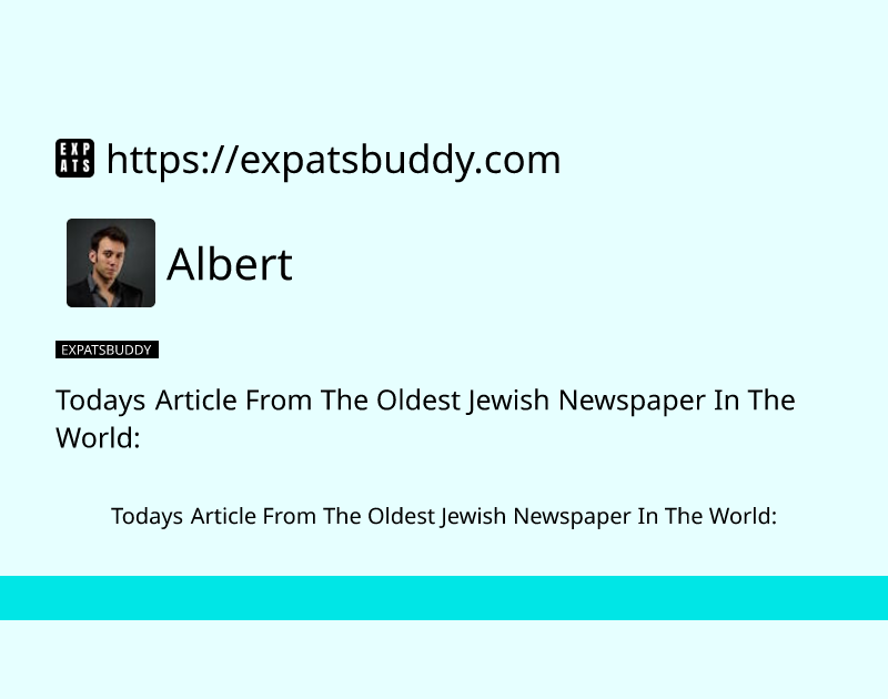 todays-article-from-the-oldest-jewish-newspaper-in-the-world