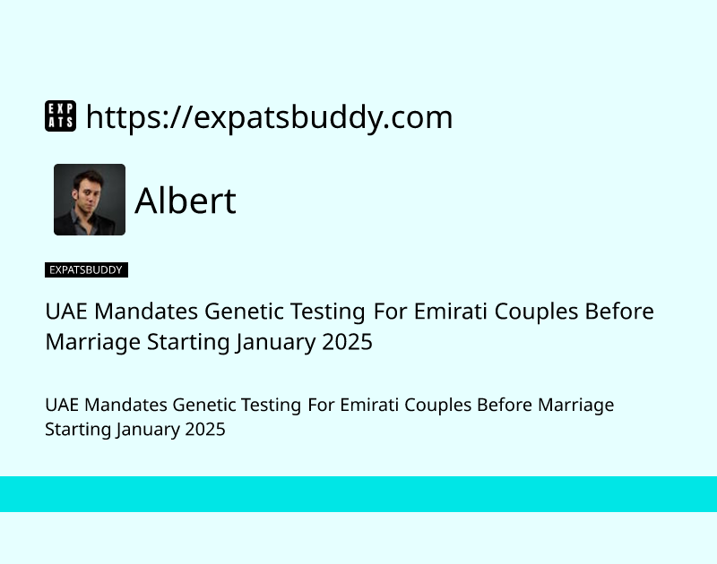 uae-mandates-genetic-testing-for-emirati-couples-before-marriage-starting-january-2025